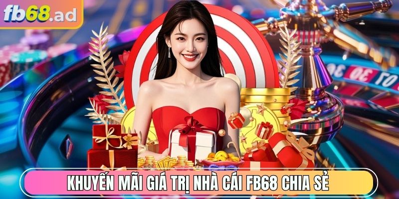 FB68 | FB 68 | Trang Chủ FB68.COM Chính Thức Không Bị Chặn 10/2025 35 Khuyến mãi giá trị nhà cái FB68 chia sẻ
