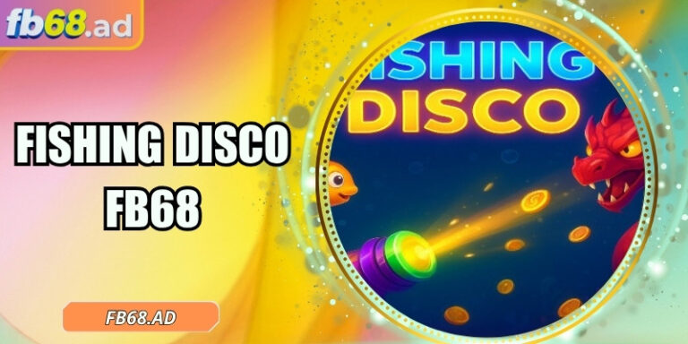 Fishing Disco FB68 – Đổi thưởng dưới đại dương sôi động 6 Fishing Disco FB68 – Đổi thưởng dưới đại dương sôi động