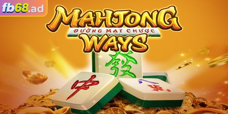 Mahjong Ways 2 FB68 – Hành trình hóa thân thành cao thủ 3 Phần thưởng được phân bố linh hoạt
