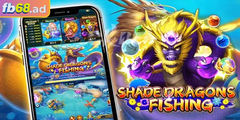 Shade Dragons Fishing FB68 – Trải nghiệm săn sinh vật biển 2 Chế độ chiến đấu và mini game là điểm thú vị của trò chơi