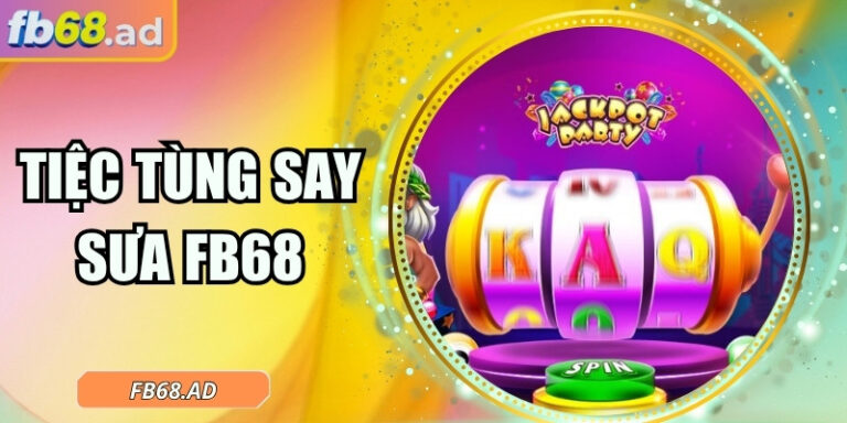 Tiệc tùng say sưa FB68 – Cuộc vui nổ hũ giữa lễ hội ánh sáng 5 Tiệc tùng say sưa FB68 – Cuộc vui nổ hũ giữa lễ hội ánh sáng